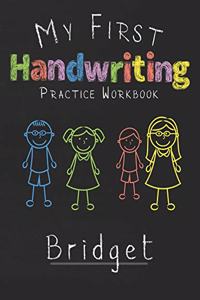 My first Handwriting Practice Workbook Bridget