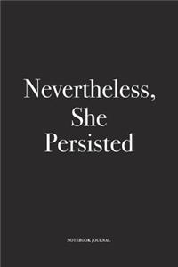 Nevertheless She Persisted