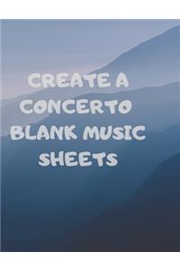 Create a Concerto Blank Music Sheets