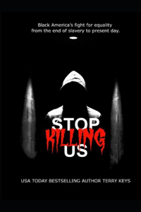 Stop Killing Us