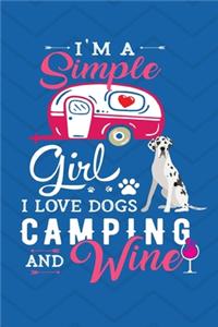 I'm A Simple Girl I Love Dogs Camping And Wine