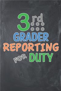 3rd Grader Reporting for Duty