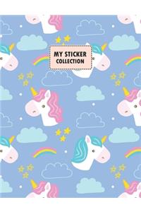 My Sticker Collection: Unicorn Blank Sticker Book Album Sticker Journal for Kids 100 Pages Large