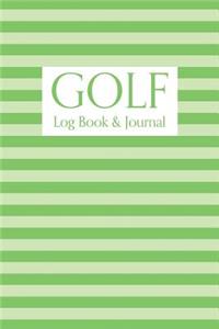 Golf Log Book & Journal