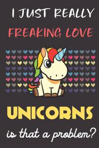 I Just Really Freaking Love Unicorns. Is That A Problem?