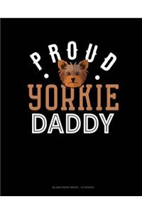 Proud Yorkie Daddy