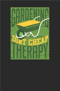 Gardening Dirt Cheap Therapy