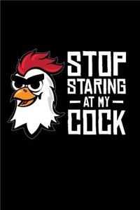 Stop Staring at my Cock