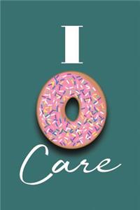 I Donut Care