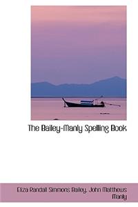 The Bailey-Manly Spelling Book
