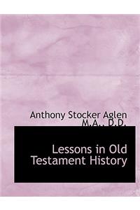Lessons in Old Testament History