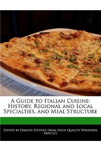 A Guide to Italian Cuisine