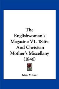 Englishwoman's Magazine V1, 1846