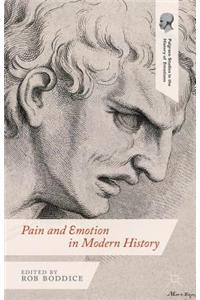 Pain and Emotion in Modern History