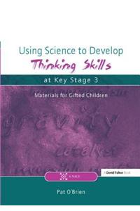 Using Science to Develop Thinking Skills at Key Stage 3