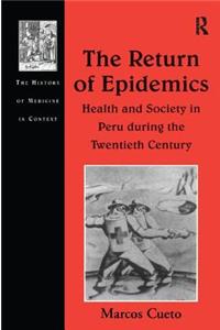 The Return of Epidemics