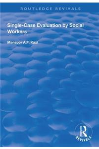 Single-Case Evaluation by Social Workers