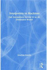 Interpreters vs Machines