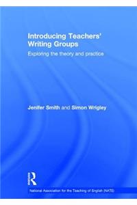 Introducing Teachers' Writing Groups