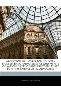 Architectural Styles for Country Houses