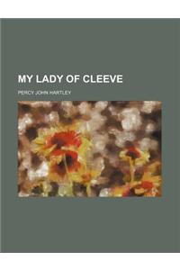My Lady of Cleeve