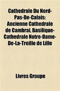 Cathdrale Du Nord-Pas-de-Calais