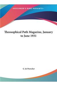 Theosophical Path Magazine, January to June 1931