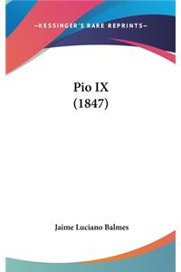 Pio IX (1847)