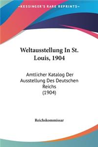 Weltausstellung In St. Louis, 1904