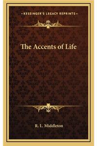 The Accents of Life
