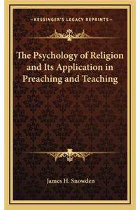 The Psychology of Religion and Its Application in Preaching and Teaching