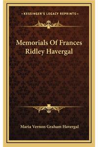 Memorials Of Frances Ridley Havergal