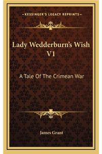 Lady Wedderburn's Wish V1