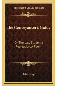 The Conveyancer's Guide