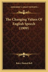 Changing Values Of English Speech (1909)