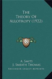 The Theory Of Allotropy (1922)