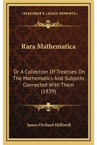 Rara Mathematica