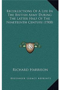 Recollections of a Life in the British Army During the Latter Half of the Nineteenth Century (1908)