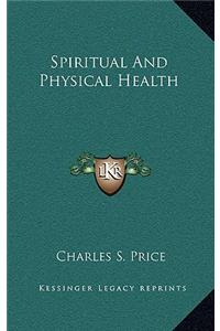 Spiritual And Physical Health