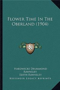 Flower Time in the Oberland (1904)