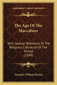 The Age Of The Maccabees