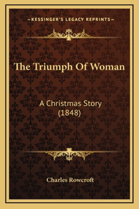 The Triumph of Woman