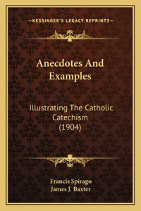 Anecdotes And Examples