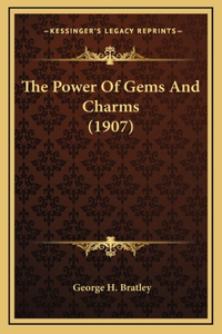 The Power Of Gems And Charms (1907)