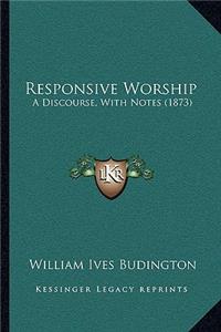 Responsive Worship