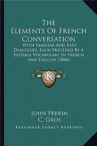 Elements Of French Conversation