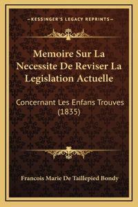 Memoire Sur La Necessite De Reviser La Legislation Actuelle