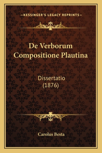 De Verborum Compositione Plautina
