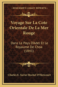 Voyage Sur La Cote Orientale De La Mer Rouge