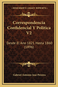 Correspondencia Confidencial Y Politica V2